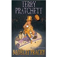 Nadělat prachy - Terry Pratchett