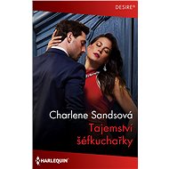 Tajemství šéfkuchařky - Charlene Sandsová