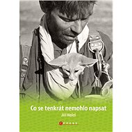 Co se tenkrát nemohlo napsat - Jiří Haleš