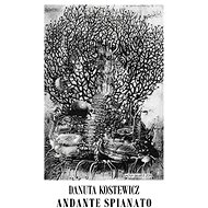 Andante spianato - Danuta Kostewicz