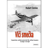 Vlčí smečka - Hubert Zemke