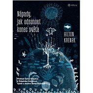 Ideas to postpone the end of the world - Ailton Krenak