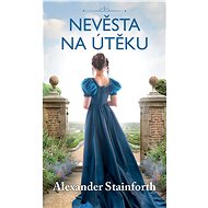 Nevěsta na útěku - Alexander Stainforth