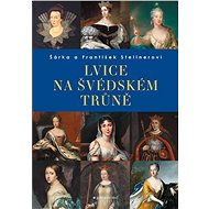 Lvice na švédském trůně - František Stellner