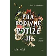 Prapodivné potíže II: Stín sviště - Jeff VanderMeer