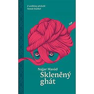 Skleněný ghát - Najjar Masúd