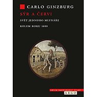Sýr a červi - Carlo Ginzburg