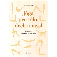Yoga for body, breath and mind - A. G. Mohan