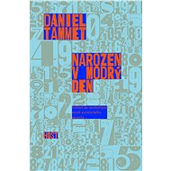 Narozen v modrý den - Daniel Tammet