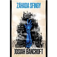 Záhada Sfingy - Josiah Bancroft