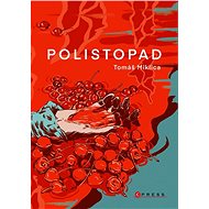 Polistopad - Tomáš Miklica