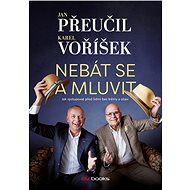 Nebát se a mluvit - Jan Přeučil