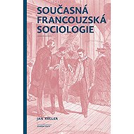 Contemporary French Sociology - Jan Keller