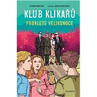 Klub Klikařů - Prokleté Velikonoce - Jaroslav Kratochvíl