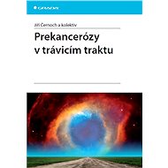 Precancerous diseases in the digestive tract - Jiří Černoch