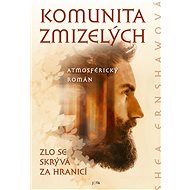 Komunita zmizelých - Shea Ernshawová