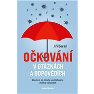 Očkování v otázkách a odpovědích - prof. prof. Jiří Beran