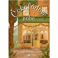 Chocolate heaven - Carole Matthewsová