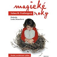 Magické roky - Selma H. Fraiberg