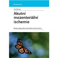 Acute mesenteric ischemia - Jiří Páral
