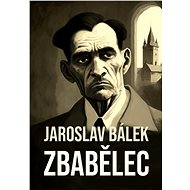 Zbabělec - Jaroslav Bálek