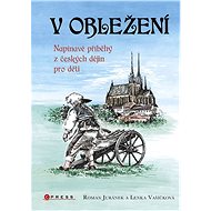 V obležení - Roman Juránek