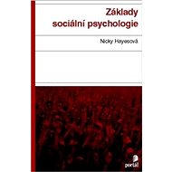 Základy sociální psychologie - Nicky Hayes