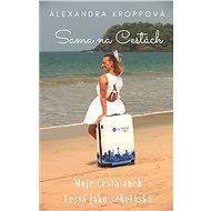 Sama na cestách - Alexandra Kroppová