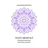 Texty meditací - Alexandra Kroppová