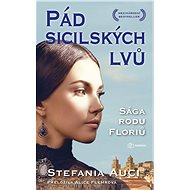 The Fall of the Sicilian Lions - Stefania Auci