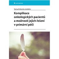 Complications of cancer patients and their management in primary care - kolektiv a