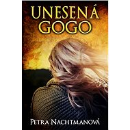 Unesená Gogo - Petra Nachtmanová