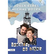 Santiago, má lásko - Michal Rožek