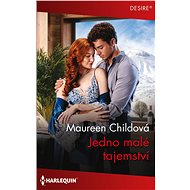 Jedno malé tajemství - Maureen Childová