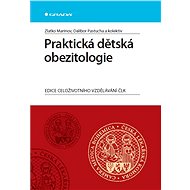 Practical paediatric obesitology - Zlatko Marinov