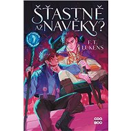 Šťastně až navěky? - F. T. Lukens