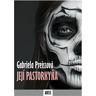 Její pastorkyňa - Gabriela Preissová