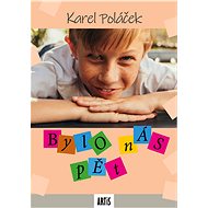 Bylo nás pět - Karel Poláček