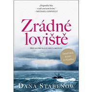 Zrádné loviště - Dana Stabenow