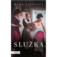 Služka (filmové vydání) - Hana Lasicová