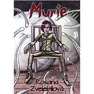 Murie - Rosana Zvelebilová