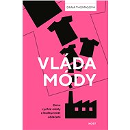 Vláda módy - Dana Thomasová