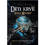Děti krve - Jitka Moody