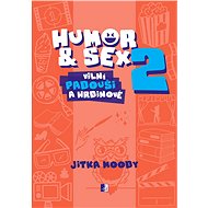 Humor & Sex 2 Vilní padouši a hrdinové - Jitka Moody