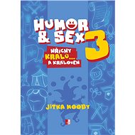 Humor & Sex 3 Hříchy králů… a královen - Jitka Moody