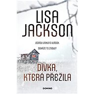 Dívka, která přežila - Lisa Jackson