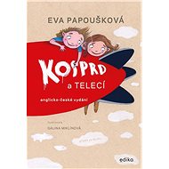 Kosprd a Telecí: anglicko-české vydání - Eva Papoušková