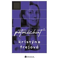 Potměchuť - Kristýna Frejová