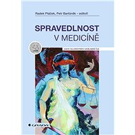 Justice in medicine - Petr Bartůněk