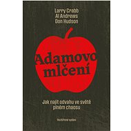 Adamovo mlčení - Larry Crabbe